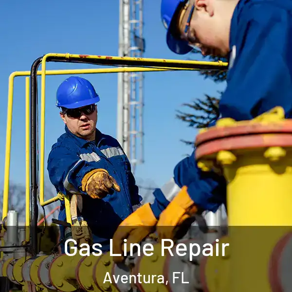  Gas Line Repair Aventura, FL