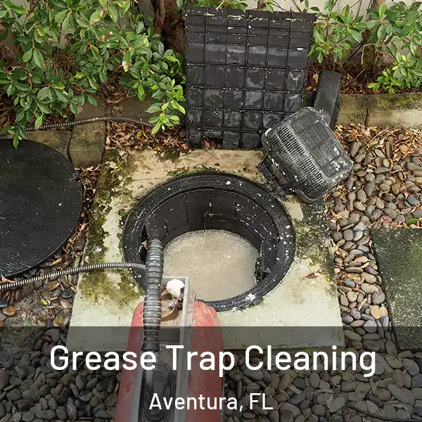  Grease Trap Cleaning Aventura, FL