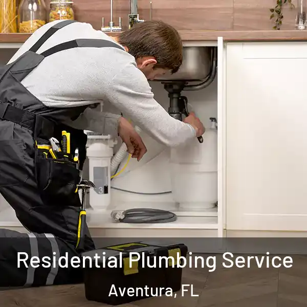  Residential Plumbing Service Aventura, FL