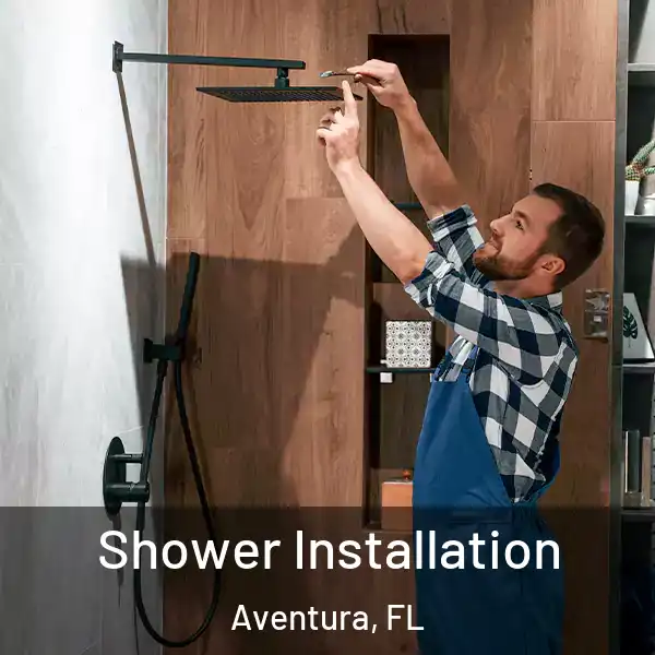  Shower Installation Aventura, FL
